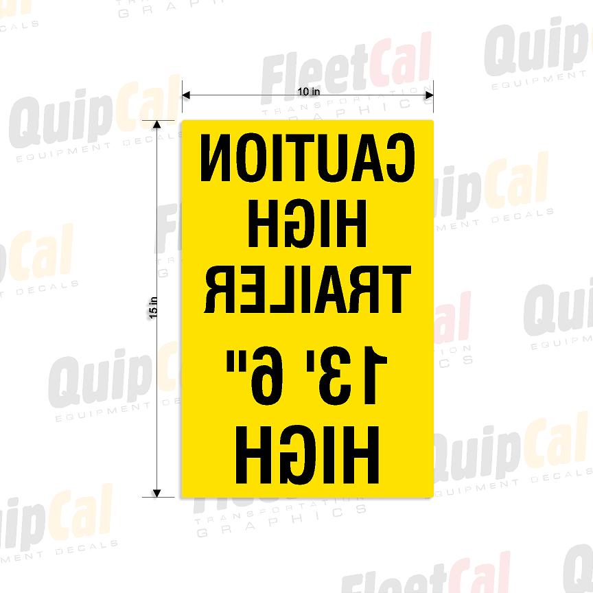 Caution High Trailer 002 REVERSED (1 PAIR)