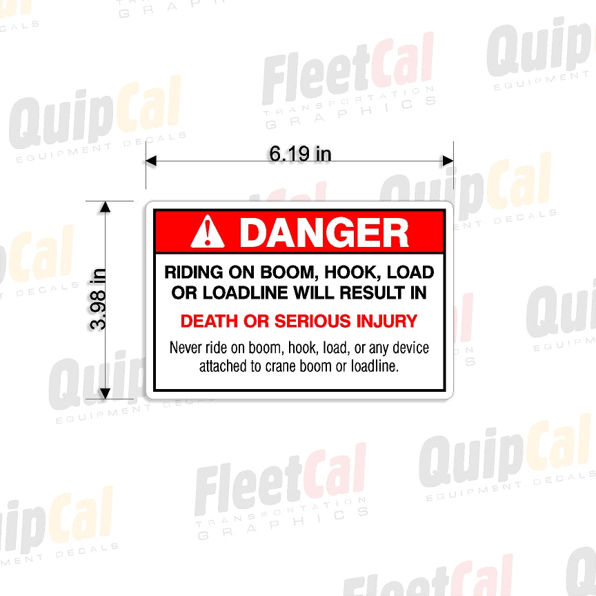 Do Not Ride Boom, Hook or Loadline Safety Decal (QTY 10) – Truck and ...