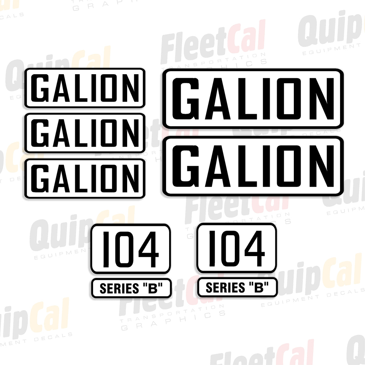Galvanograph Sticker Galion 104 Series B Grader Marking Decal Set – Truck and Equipment Decals