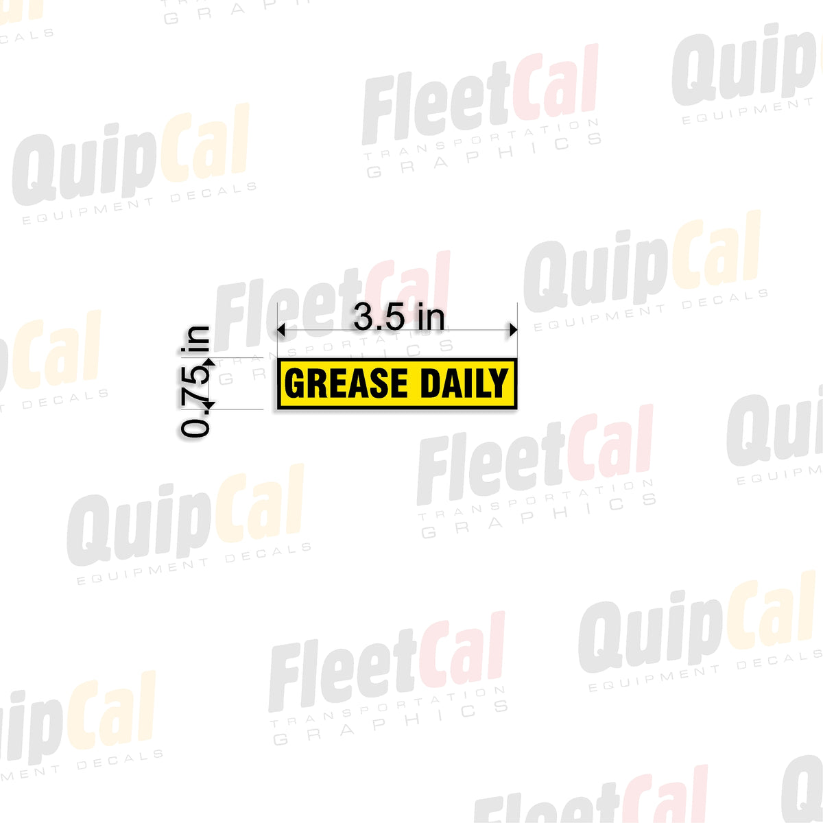 Greasing Monitoring Sticker Grease Daily 001 - Grease Reminder Decal β Truck and Equipment Decals